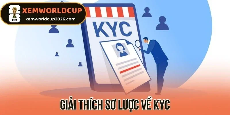 Giải thích sơ lược về KYC