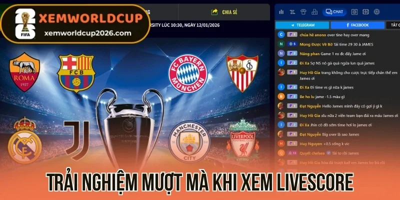 Trải nghiệm mượt mà khi xem Livescore/Tỷ số trực tuyến