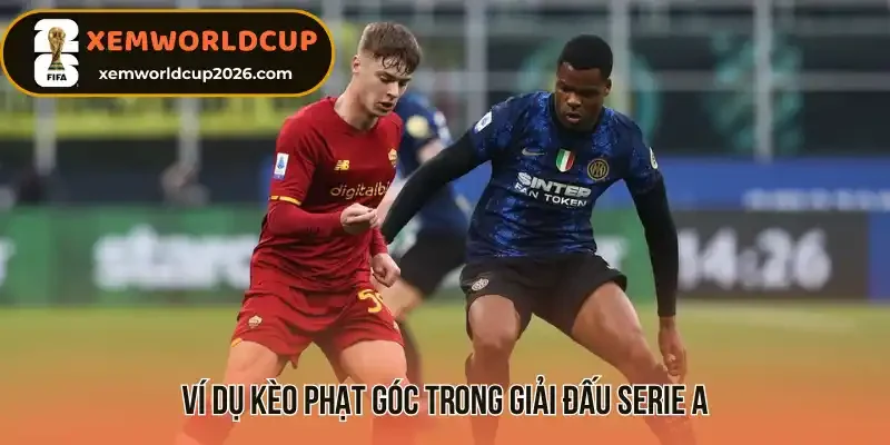 Ví dụ kèo phạt góc trong giải đấu Serie A