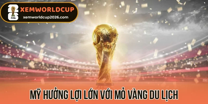 Mỹ hưởng lợi lớn với “Mỏ vàng” du lịch