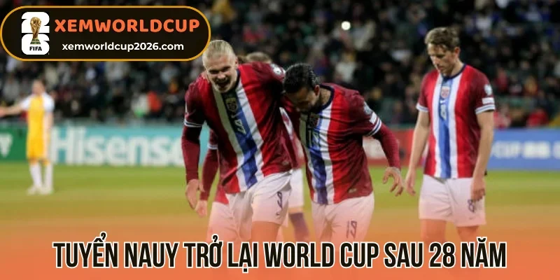 Tuyển Nauy trở lại World Cup sau 28 năm