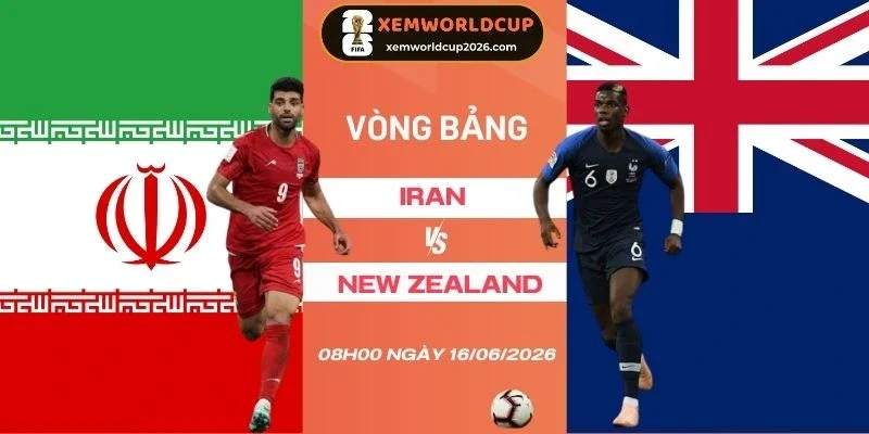 Soi kèo nhà cái Iran vs New Zealand - Bảng G World Cup 08h00 16/06/2026